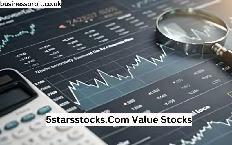 An In-Depth Look at Value Stocks and 5starsstocks.com