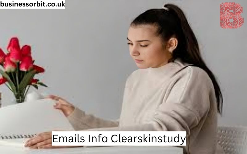 Emails Info Clearskinstudy: Structure, Types, Best Practices