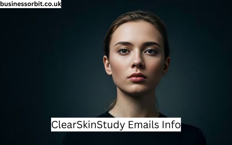 ClearSkinStudy Emails Info: Your Guide to Skincare Research