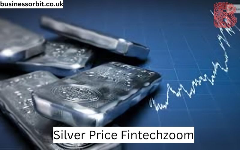 Silver Price Fintechzoom: Trends, Influencing Factors, and Investment Insights